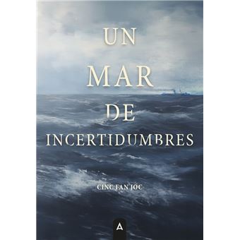 Un mar de incertidumbres