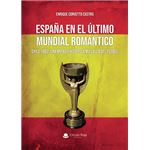 España En El Último Mundial Romántico: Chile 1962, Una Mirad