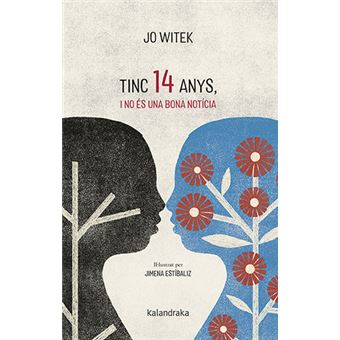 Tinc 14 anys, i no és una bona notícia