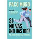 Si no vas... ¡no has ido!