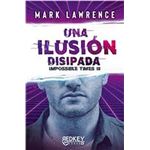 Una ilusión disipada