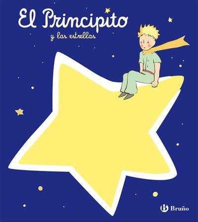 El Principito Y Las Estrellas - Antoine de Saint-Exupéry, Margarita Gómez  Borràs -5% en libros