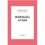 Maragall a casa
