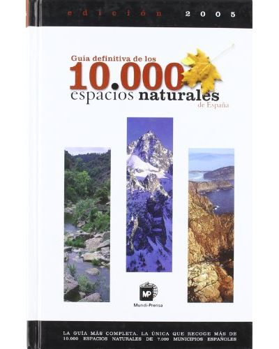 Ediciones Mundi-Prensa Claros Guía Definitiva De Los 10.000 Espacios Naturales