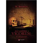 Alcander Vigorem: El Despertar