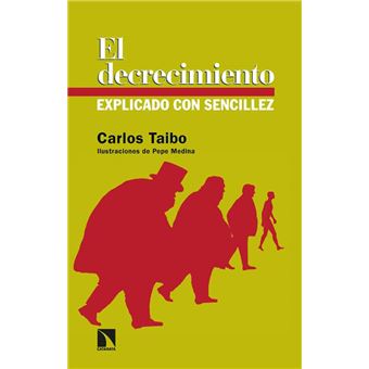 El Decrecimiento Explicado Con Sencillez