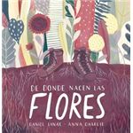 Donde Nacen Las Flores