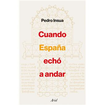 Cuando España echó a andar