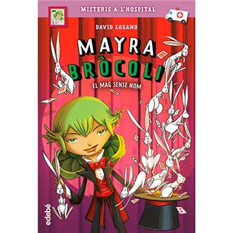 Mayra Bròcoli - Brocoli i el mag sense nom