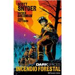Dark Spaces Incendio Forestal