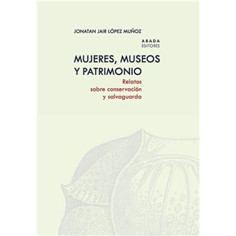 Mujeres Museos Y Patrimonio