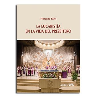 La Eucaristía En La Vida Del Presbítero