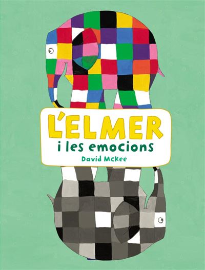 L'Elmer i les emocions (L'Elmer. Activitats)