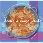 Poesia A Fuego Lento