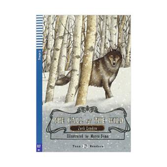 洋書 ELI Readers Teen Stage3 The Call of the Wild The Call of the Wild (Junior Classics for Young Readers
