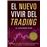 El nuevo vivir del trading