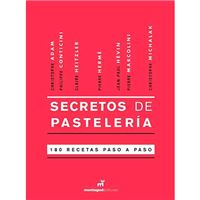 Secretos de pastelería - 180 recetas paso a paso