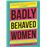 Badly behaved women