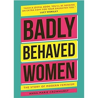Badly behaved women