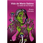 La Vida De Maria Sabina