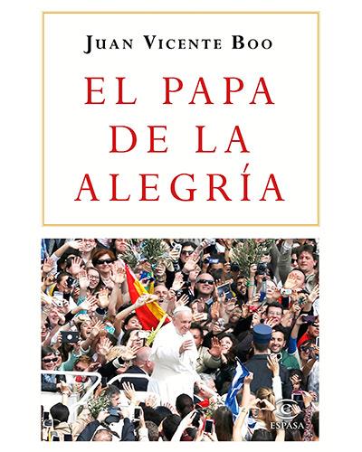 Espasa El Papa De La Alegría
