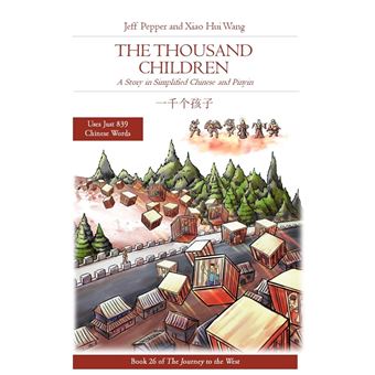 The Thousand Children: A Story in SImplified Chinese and Pinyin - 1