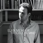 Trouble In Mind - CD