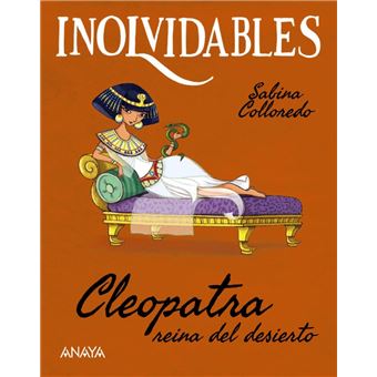 Cleopatra, reina del desierto