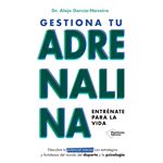 Gestiona Tu Adrenalina