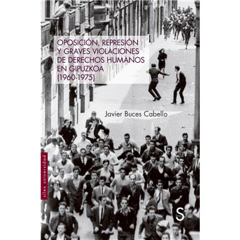 Oposición, represión y graves violaciones de derechos humano