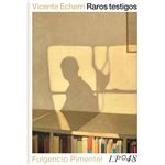 Raros testigos
