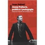 Josep Pallach, política i pedagogia