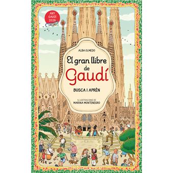 El gran llibre de Gaudí. Busca i aprèn