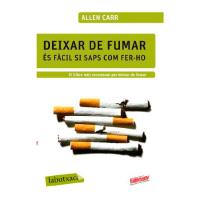 Deixar de fumar és fàcil si saps com fer-ho