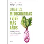 Cuida tus mitocondrias y vive más años