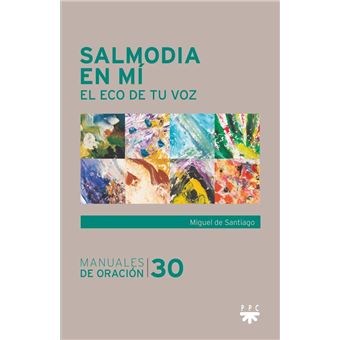 Salmodia en mí