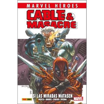 Cable y masacre 1. Si las miradas matasen
