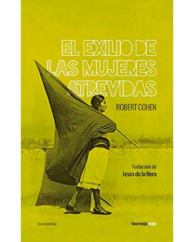 La Oveja Roja Mujer El Exilio De Las Es Atrevidas
