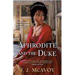 Aphrodite and the duke