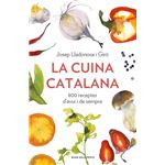 La cuina catalana. 800 receptes d´avui i sempre