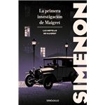 La primera investigación de Maigret (Las novelas de Maigret)