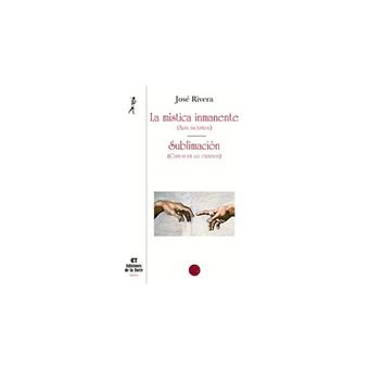 La mística inmanente (Aria ancestral) - Sublimación (Canto de luz cerrada)