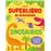Superlibro de actividades - Dinosaurios