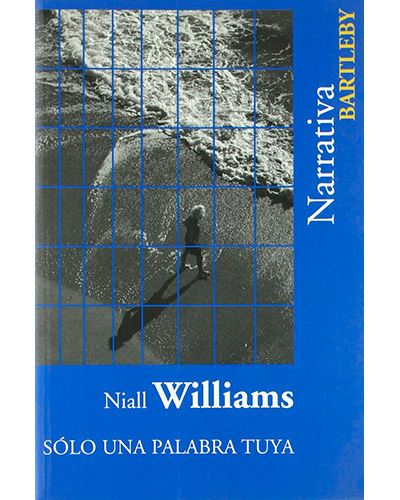 Bartleby Editores Solo Una Palabra Tuya