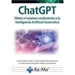 ChatGPT. Obtén el máximo rendimiento a la Inteligencía Artif