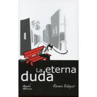 La eterna duda