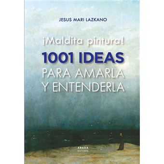 ¡maldita pintura! 1001 ideas para a
