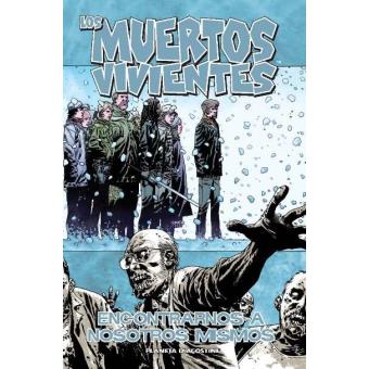 Los muertos vivientes 15. Encontrarnos a nosotros mismo