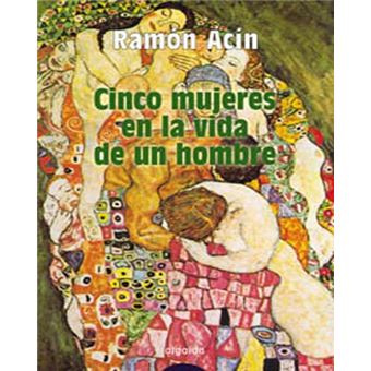 Cinco mujeres en la vida de un hombre - 1
