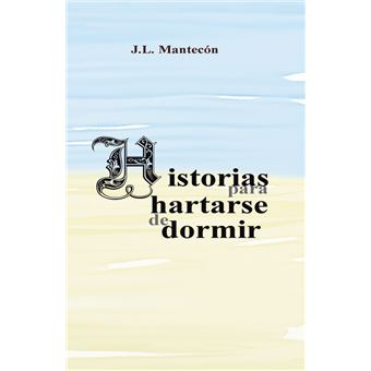 Historias para hartarse de dormir - 1